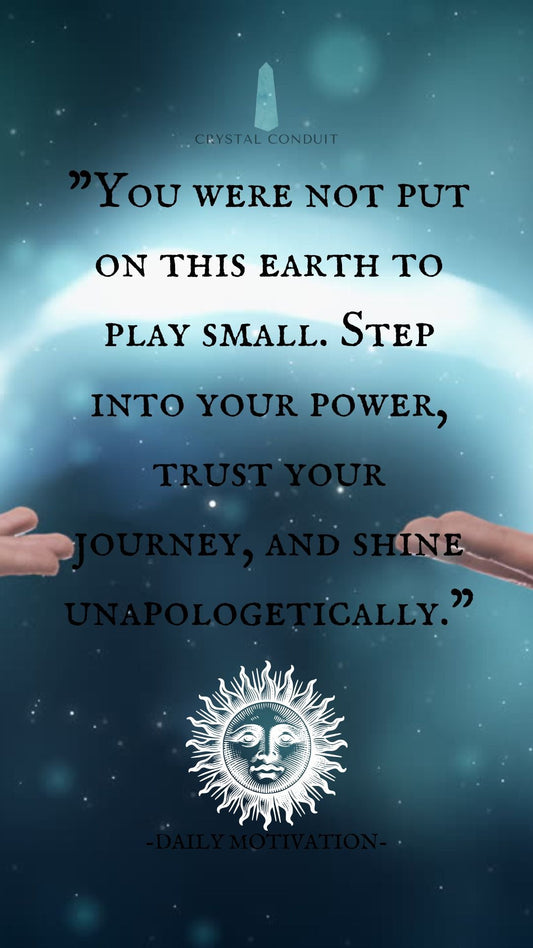 You Were Not Put on This Earth to Play Small- Spiritual Motivation