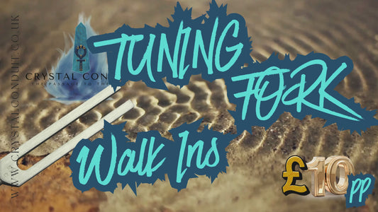 TUNING FORK TUNE UPS- WALK INS 10 Minutes £10
