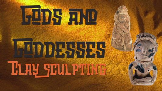 GODS & GODDESSES- Clay Sculpting Spiritual Workshop